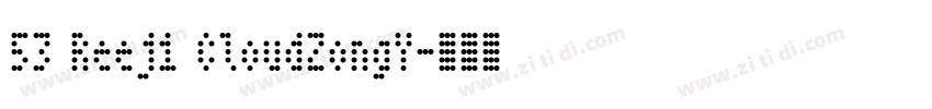 53 Reeji CloudZongY字体转换